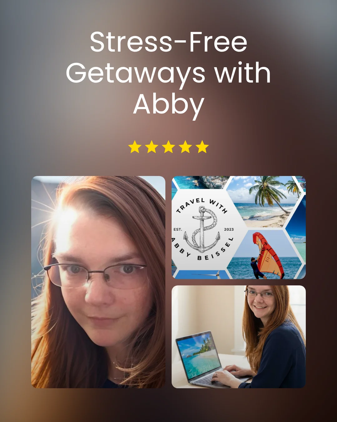 Stress-Free Getaways with Abby